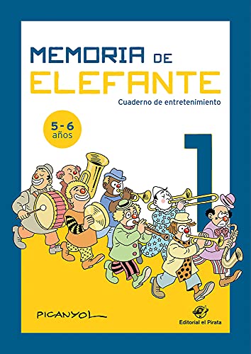 Memoria de elefante: Cuaderno para Primero De Primaria: Juegos para niños de 5 y 6 años: primero de primaria: Cuadernillo de actividades: 1 (cuadernos de actividades)